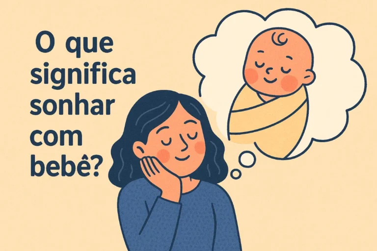 O Que Significa Sonhar com Bebê?
